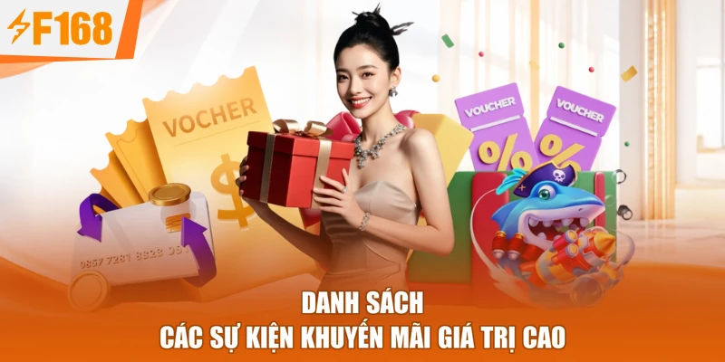 Danh sách các sự kiện khuyến mãi giá trị cao