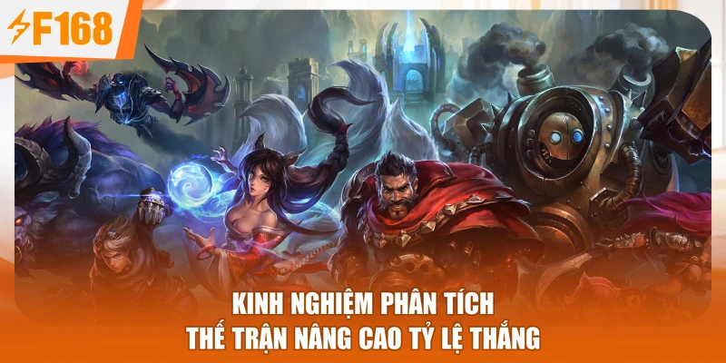Kinh nghiệm phân tích thế trận nâng cao tỷ lệ thắng