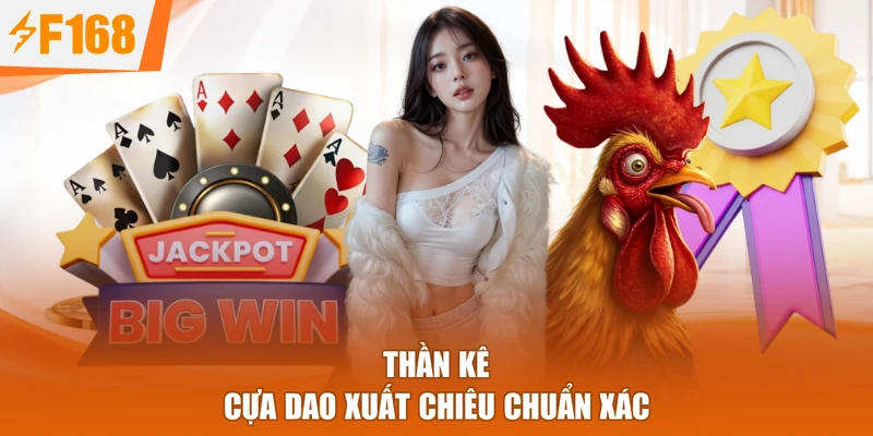 Thần kê cựa dao xuất chiêu chuẩn xác