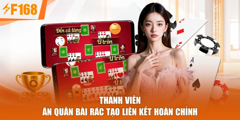 Thành viên ăn quân bài rác tạo liên kết hoàn chỉnh