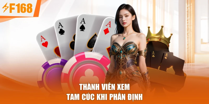 Thành viên xem tam cúc khi phân định